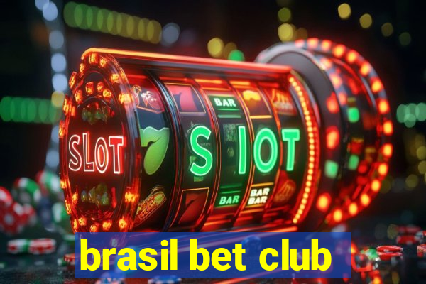 brasil bet club